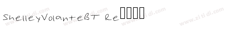 ShelleyVolanteBT Re字体转换
